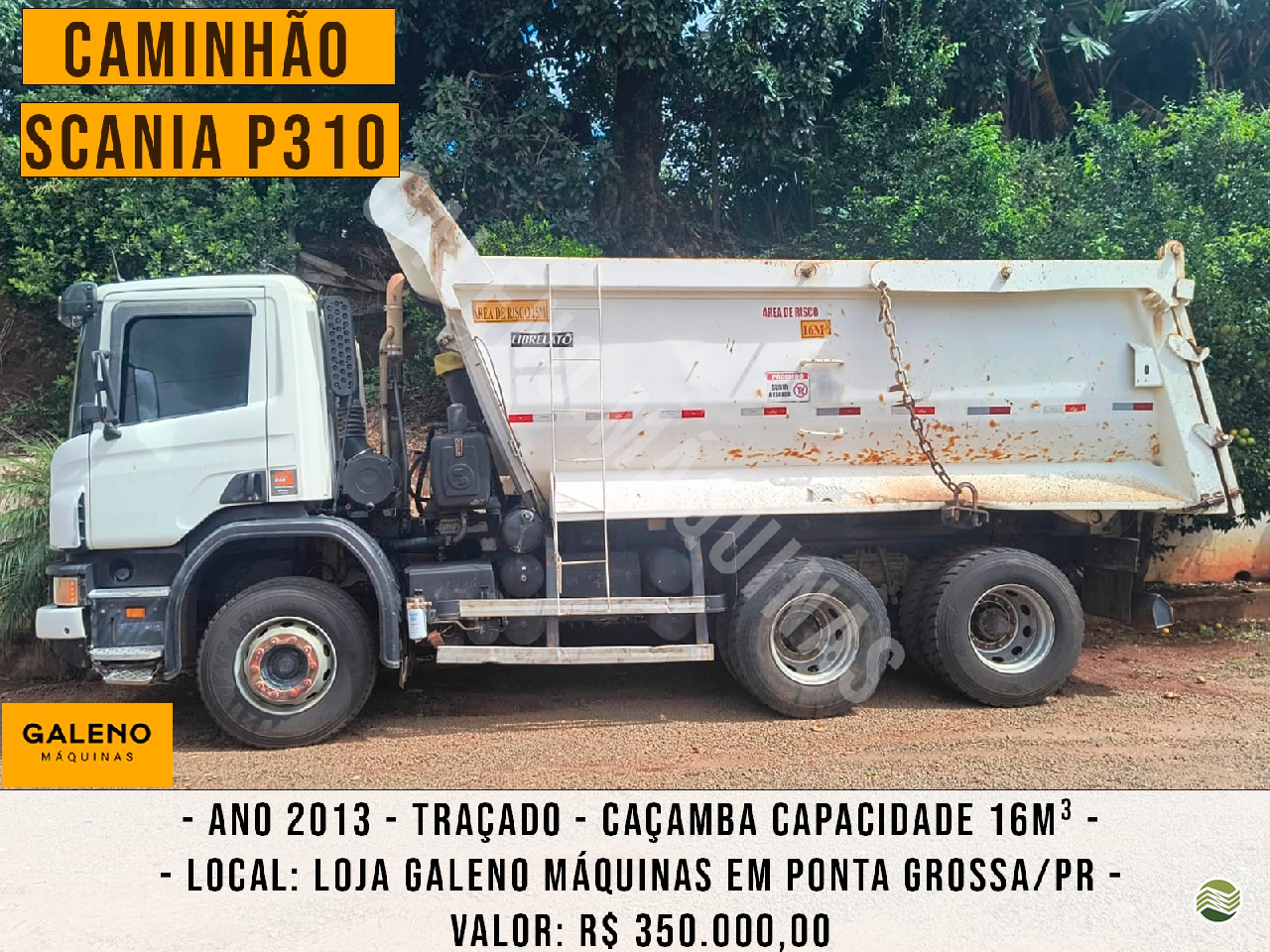 CAMINHAO SCANIA SCANIA P310 Caçamba Basculante Traçado 6x6 Galeno Máquinas PONTA GROSSA PARANÁ PR